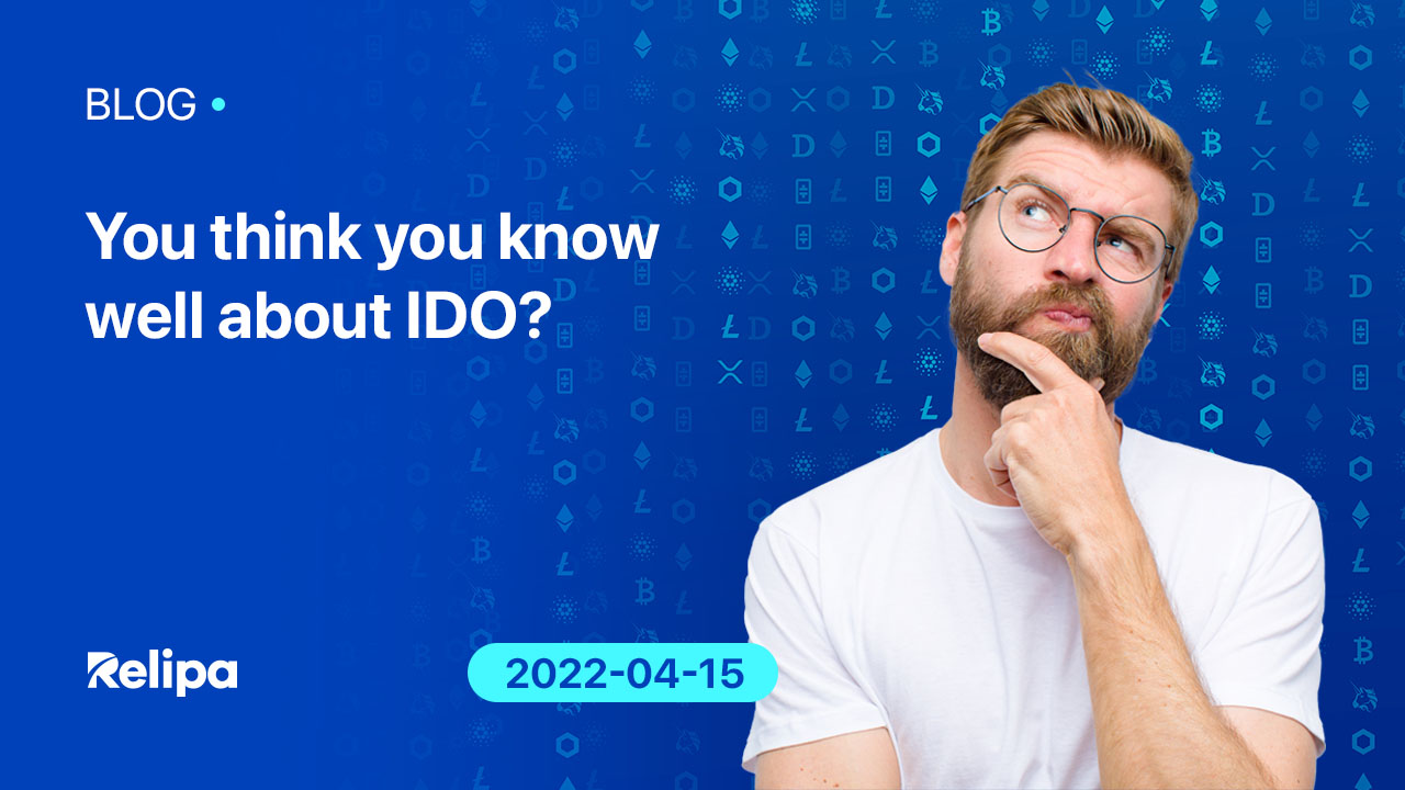You think you know well about IDO?
